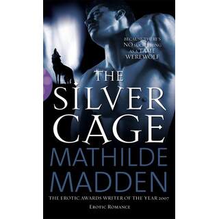 The Silver Cage by Mathilde Madden (Book)