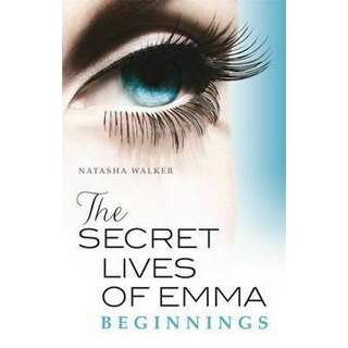The Secret Lives of Emma - Beginnings Book
